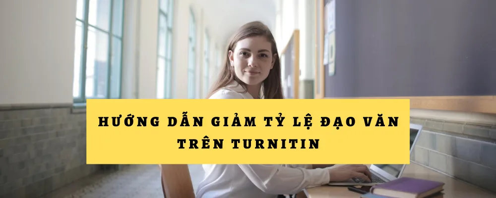 giảm tỷ lệ đạo văn trên turnitin