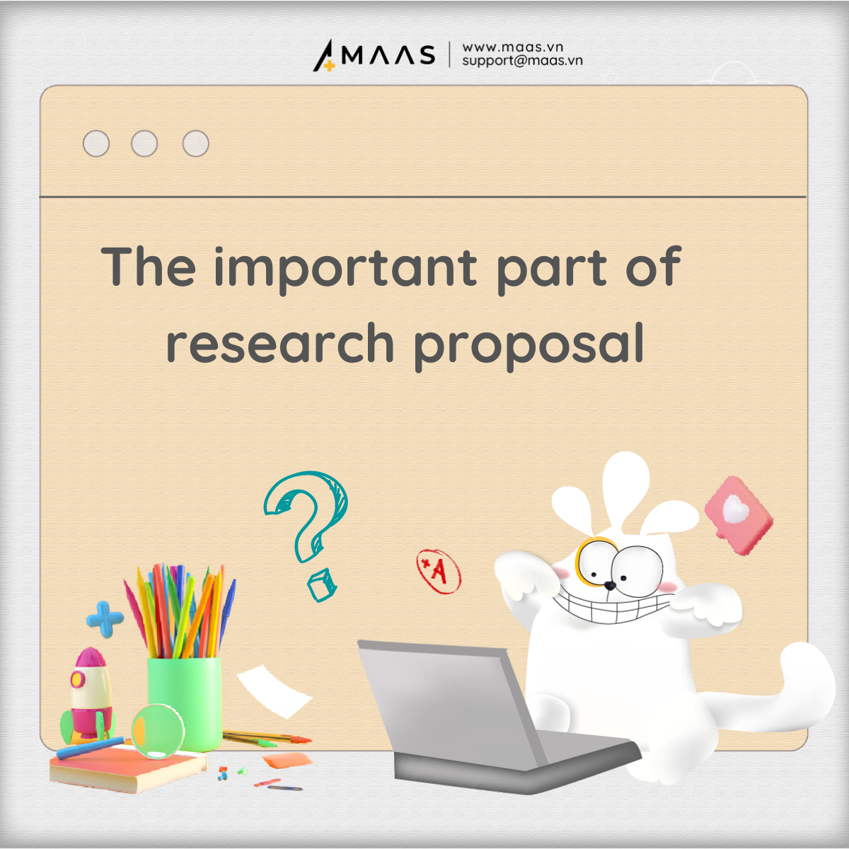 Làm thế nào để viết Research Proposal giúp dễ dàng đạt điểm cao?